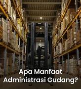 Kerja Admin Gudang Itu Seperti Apa